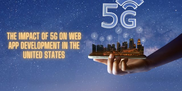 Impact of 5G on web development banner