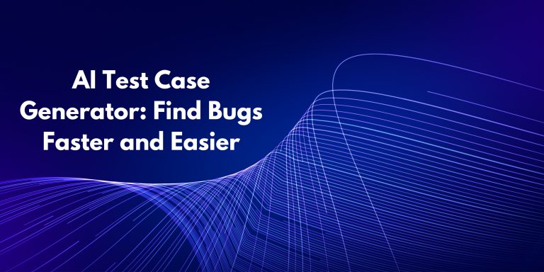 AI Test Case Generator: Find Bugs Faster and Easier