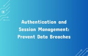 Authentication and Session Management: Prevent Data Breaches Session_Auth - Banner