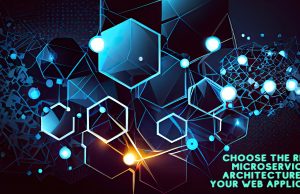 Choose the Right Microservices Architecture for Your Web Application Microservice banner