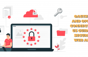 OAuth 2.0 and OpenID Connect: The US guide to securing Web Apps OAuth banner