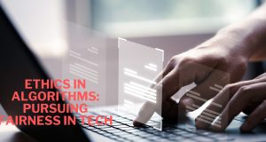 Ethics in Algorithms: Pursuing Fairness in Tech Ai_Ethics_Banner