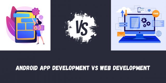 Android_Vs_Web-Development_banner