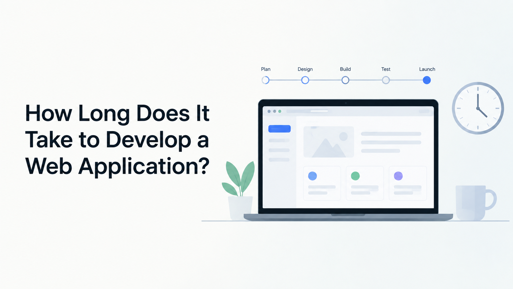 How Long Does It Take to Develop a Web Application?